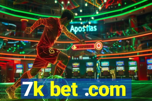 7k bet .com